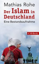 Beck Paperback 6253 - Der Islam in Deutschland