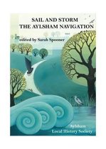 Sail and Storm - the Aylsham Navigation