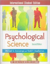 Samenvatting Psychological Science, ISBN: 9780393928648  Inleiding Psychologie/Introduction To Psychology (P_BINLPSY) + ALLE college aantekeningen van bijbehorende colleges