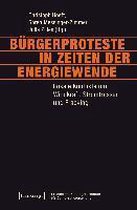 Bürgerproteste in Zeiten der Energiewende