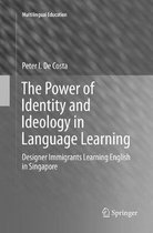 Multilingual Education-The Power of Identity and Ideology in Language Learning