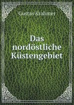 Das nordoestliche Kustengebiet