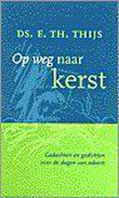 Op Weg Naar Kerst