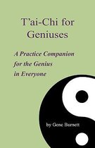 T'ai-Chi for Geniuses