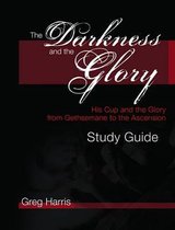 Darkness and the Glory Sg