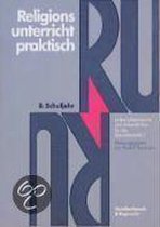 Religionsunterricht Praktisch. 8. Schuljahr