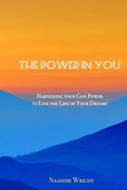 The Power in You