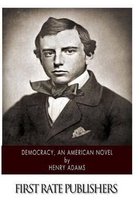 Democracy, An American Novel