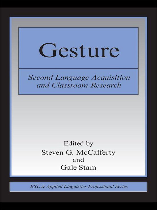 ESL & Applied Linguistics Professional Series - Gesture (ebook), Sta ...