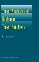 Tensor Analysis and Nonlinear Tensor Functions