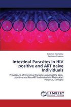 Intestinal Parasites in HIV Positive and Art Naive Individuals