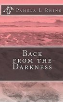 Back from the Darkness