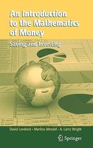 An Introduction to the Mathematics of Money