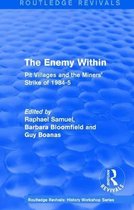Routledge Revivals: History Workshop Series- Routledge Revivals: The Enemy Within (1986)