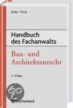 Handbuch des Fachanwalts Bau- und Architektenrecht