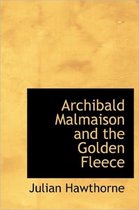 Archibald Malmaison and the Golden Fleece