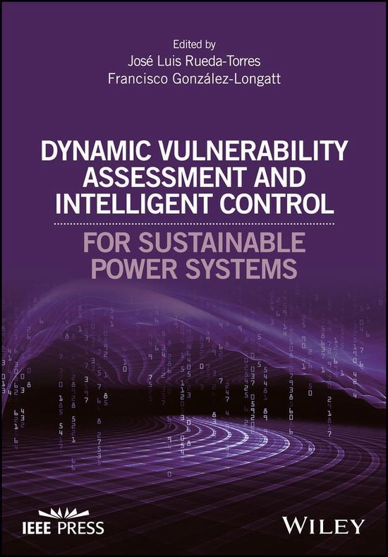 IEEE Press - Dynamic Vulnerability Assessment and Intelligent Control ...