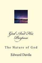 God And His Purpose