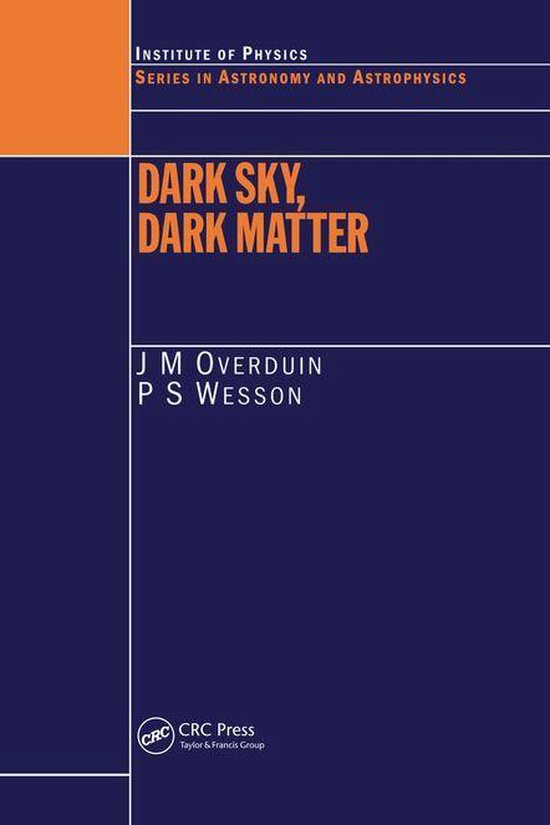 Series in Astronomy and Astrophysics - Dark Sky, Dark Matter - cover