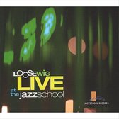 Live at the Jazz School