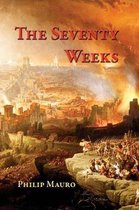 The Seventy Weeks