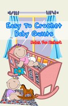 Easy To Crochet Baby Quilts