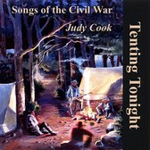 Tenting Tonight: Songs of the Civil War
