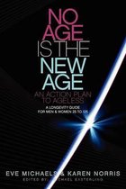 No Age Is the New Age