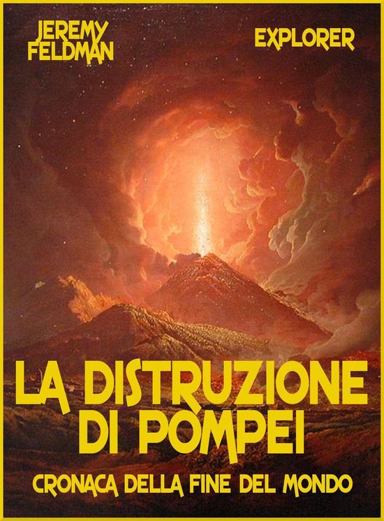 Explorer - La distruzione di Pompei - cover