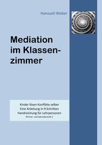 Mediation im Klassenzimmer