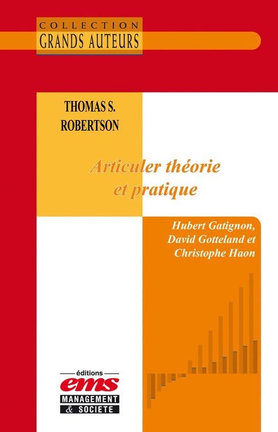 Les Grands Auteurs - Thomas S. Robertson - Articuler théori ... - cover