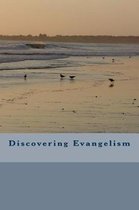 Discovering Evangelism