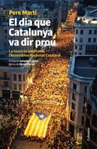 NO FICCIÓ COLUMNA - El dia que Catalunya va dir prou