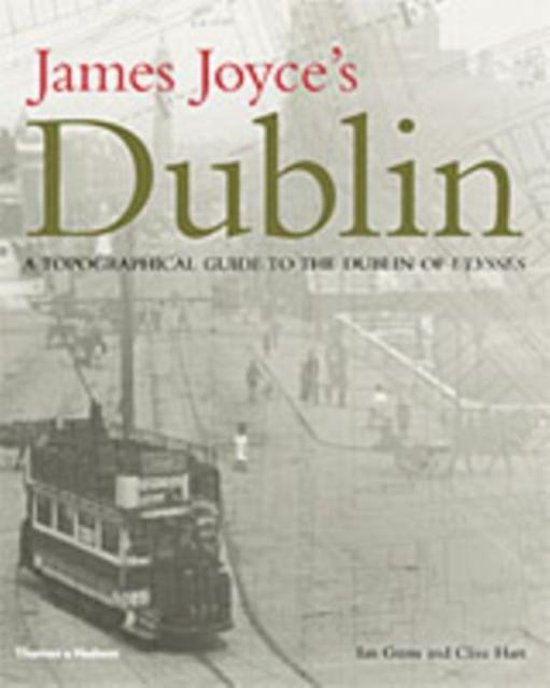 James Joyce's Dublin, Ian Gunn 9780500511596 Boeken