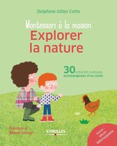 Montessori à la maison - Explorer la nature
