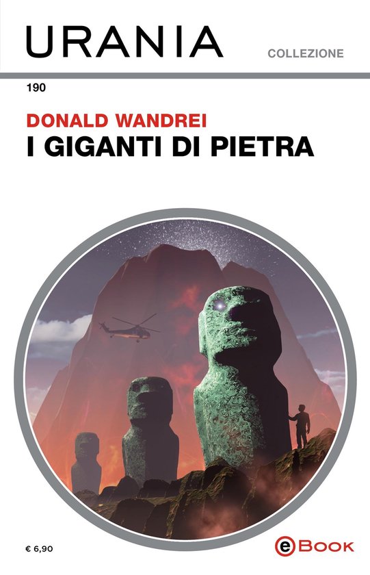I giganti di pietra (Urania) (ebook), Donald Wandrei 9788852091032