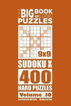 The Big Book of Logic Puzzles-The Big Book of Logic Puzzles - SudokuX 400 Hard (Volume 10)