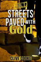 Vol. 2 Streets Paved with Gold