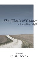 The Wheels of Chance (Annotated)