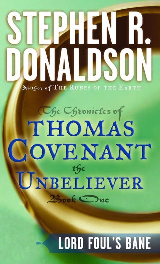 Chronicles of Thomas Covenant 1 - Lord Foul's Bane - cover