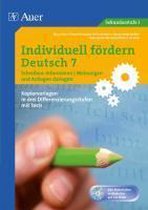 Individuell fördern: Deutsch 7. Schreiben