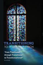 Transitioning to a Great Church