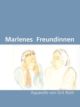 Philosophische Praxis 7 - Marlenes Freundinnen