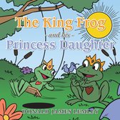 The King Frog and His Princess Daughter