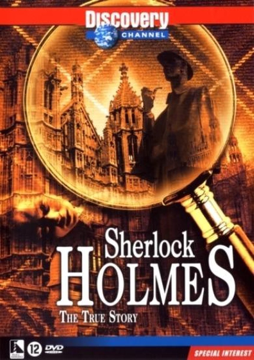 Sherlock Holmes - The True Story