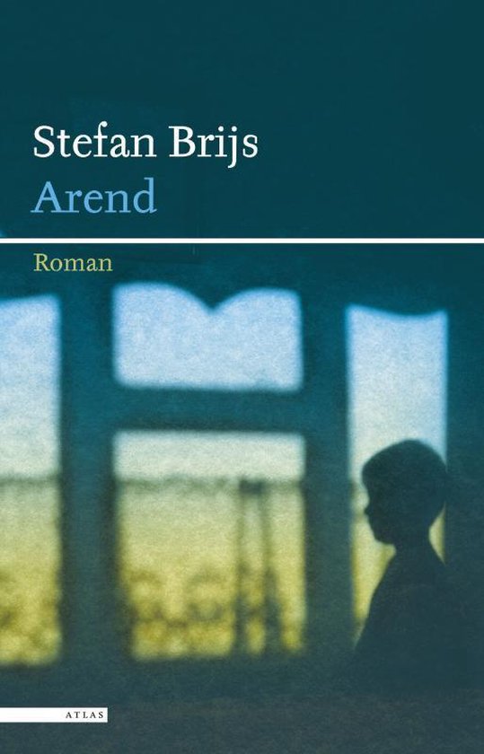Boekcover 'Arend' van Stefan Brijs. Silhouet van een kind bij een raam. Tekst: 'Roman'.