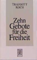 Zehn Gebote Fur Die Freiheit