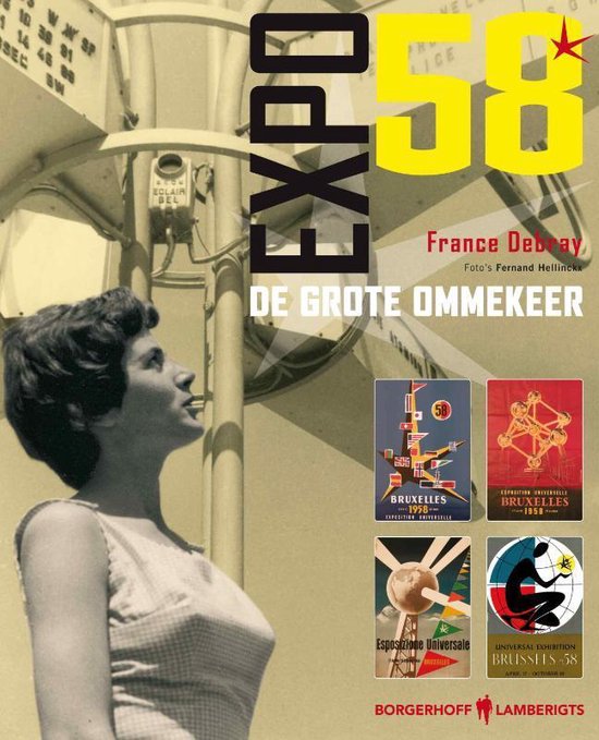 Cover van het boek 'Expo 58 de grote ommekeer' van France Debray