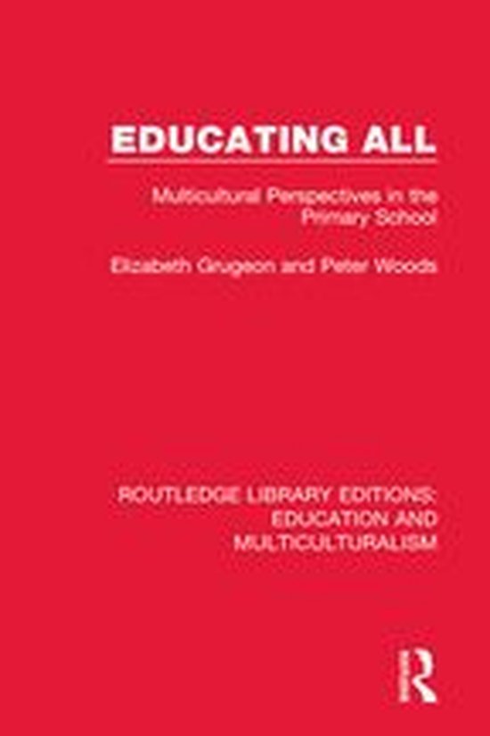 Routledge Library Editions: Education and Multiculturalism - ... - cover