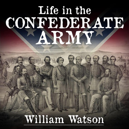 Life in the Confederate Army - cover